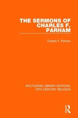 The Sermons of Charles F. Parham by Charles F. Parham | Paper Plus
