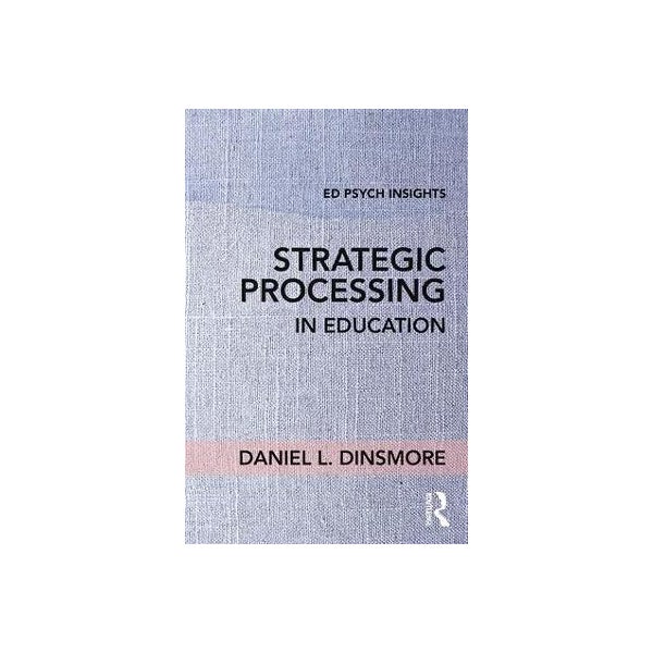 Strategic Processing in Education -