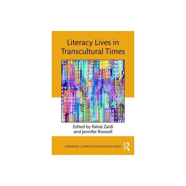 Literacy Lives in Transcultural Times -