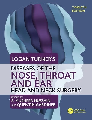 Logan Turner's Diseases of the Nose, Throat and Ear by Paper Plus