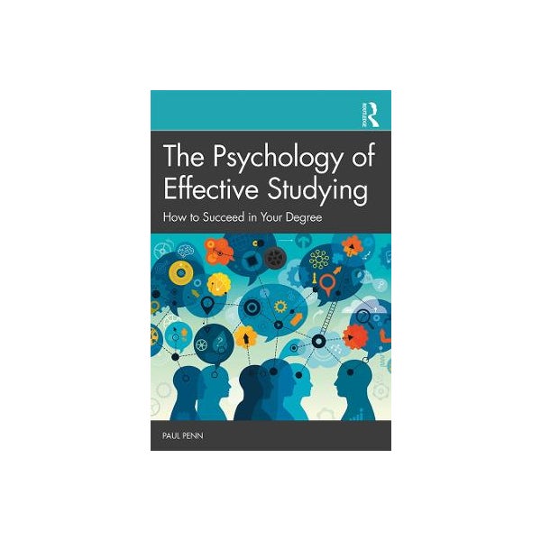 The Psychology of Effective Studying -
