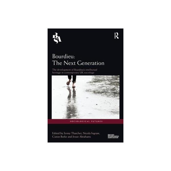 Bourdieu: The Next Generation -
