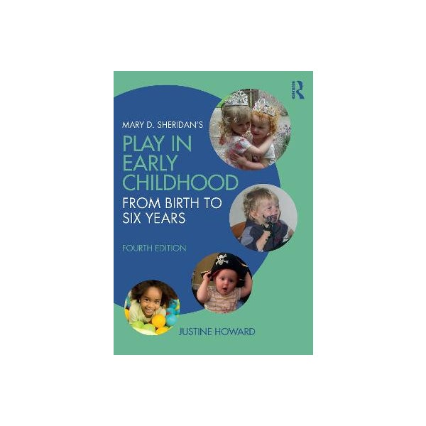 Mary D. Sheridan's Play in Early Childhood -