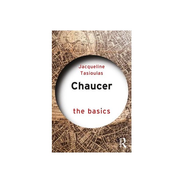 Chaucer: The Basics -