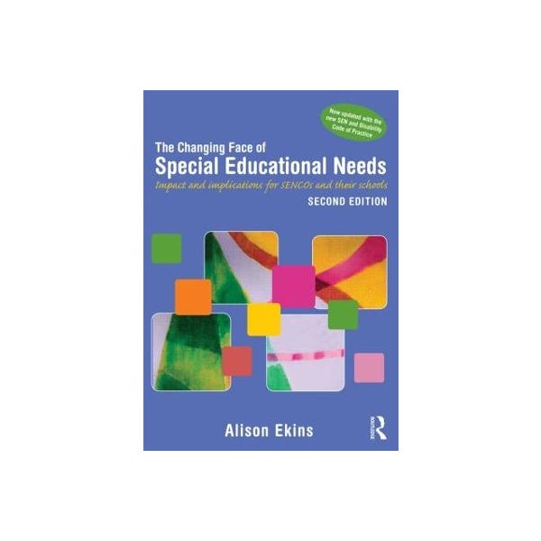 The Changing Face of Special Educational Needs -