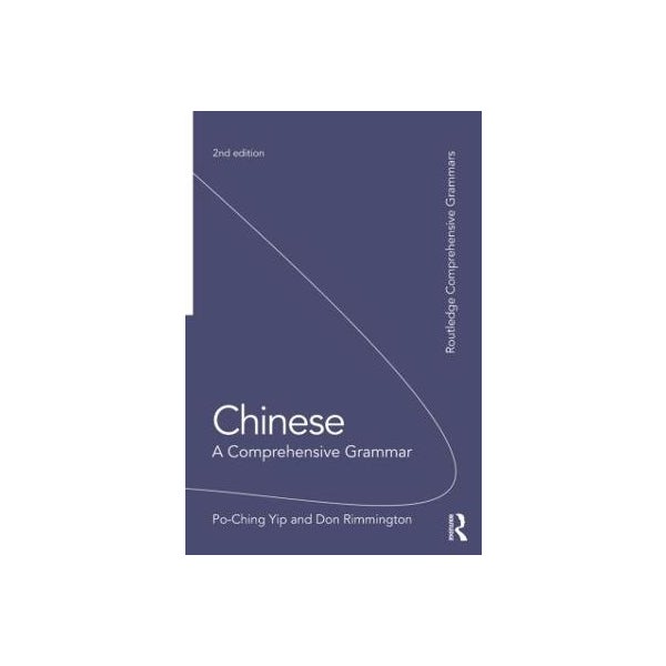 Chinese: A Comprehensive Grammar -