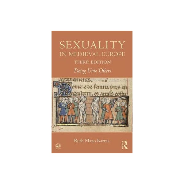 Sexuality in Medieval Europe -