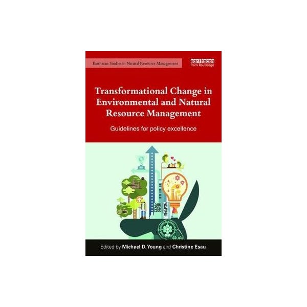 Transformational Change in Environmental and Natural Resource Management -