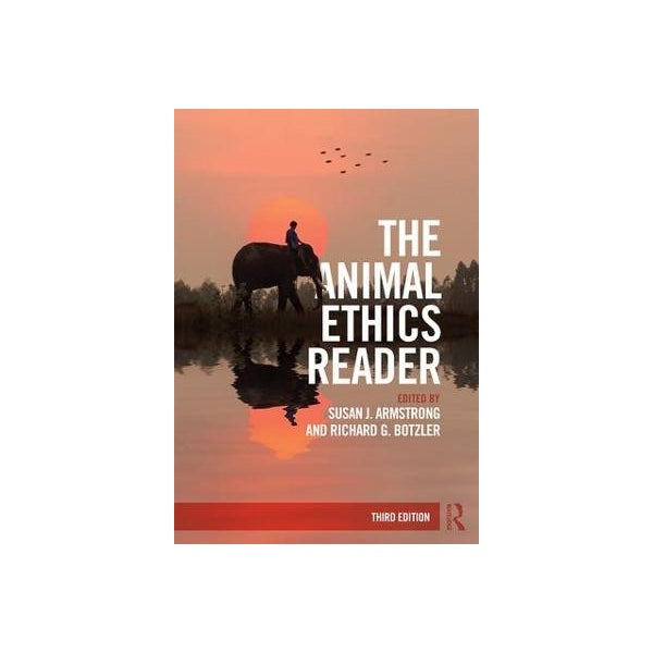 The Animal Ethics Reader -