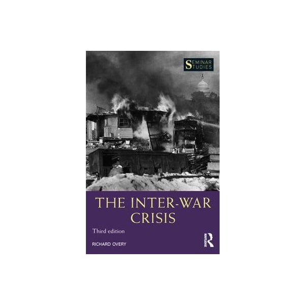 The Inter-War Crisis -