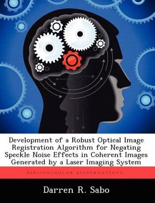 Development of a Robust Optical Image Registration Algorithm for ...