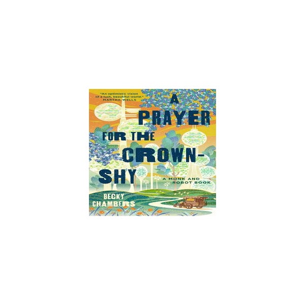 A Prayer for the Crown-Shy -