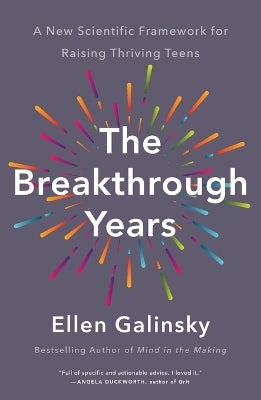 The Breakthrough Years by Ellen Galinsky | Paper Plus
