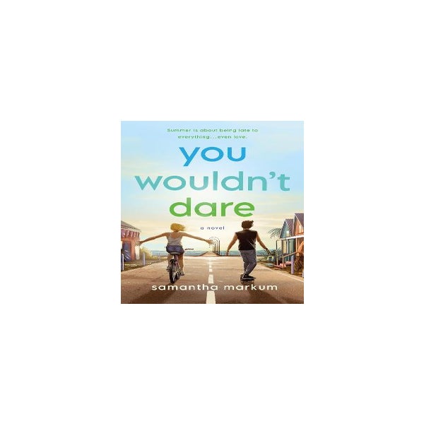 You Wouldn't Dare -
