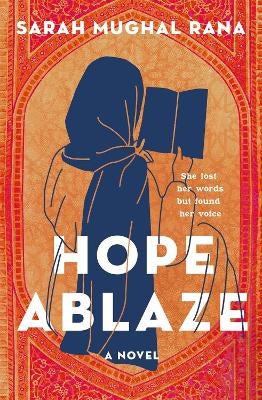 Hope Ablaze by Sarah Mughal Rana | Paper Plus