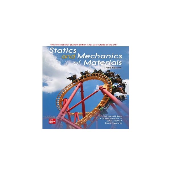 ISE Statics and Mechanics of Materials -
