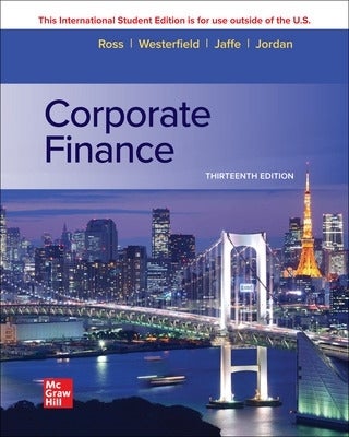 Corporate Finance ISE by Stephen Ross, Randolph Westerfield