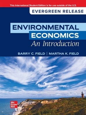 Environmental Economics, An Introduction: 2024 Release ISE by