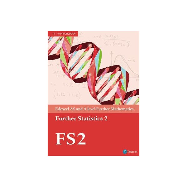 Pearson Edexcel AS and A level Further Mathematics Further Statistics 2 Textbook + e-book -