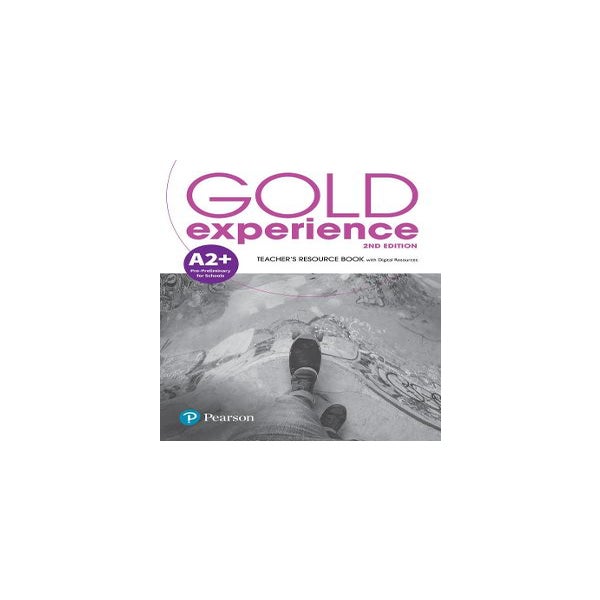 Gold Experience 2nd Edition A2+ Teacher's Resource Book -