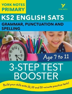 English SATs 3-Step Test Booster Grammar, Punctuation and Spelling ...