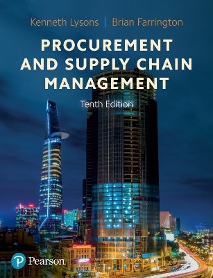 Procurement and Supply Chain Management by Kenneth Lysons, Brian
