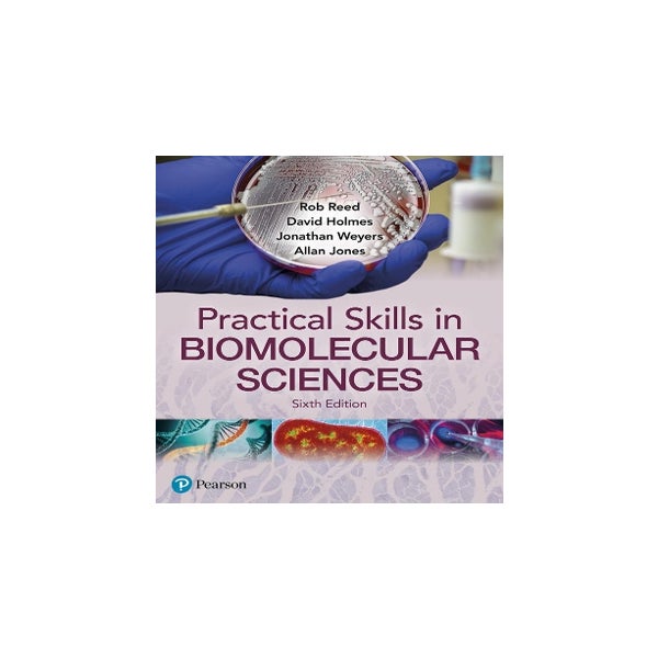 Practical Skills in Biomolecular Science -