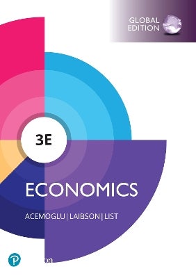 Economics, Global Edition by Daron Acemoglu, David Laibson, John