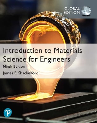 Introduction to Materials Science for Engineers, Global Edition by ...