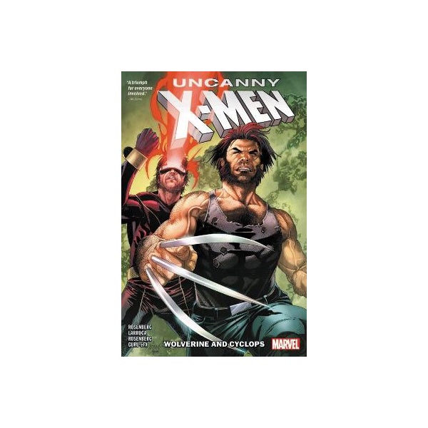 Uncanny X-men: Cyclops And Wolverine Vol. 1 -