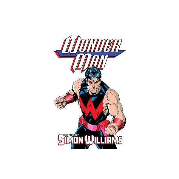 Wonder Man: The Saga Of Simon Williams -