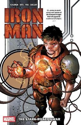 Iron Man Vol. 1: The Stark-Roxxon War by Spencer Ackerman | Paper Plus