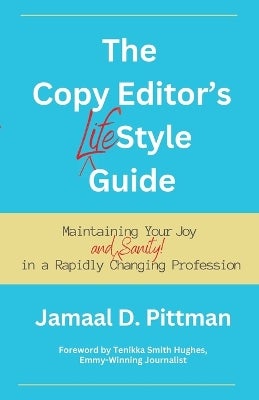 The Copy Editor's (Life)Style Guide by Jamaal Pittman | Paper Plus