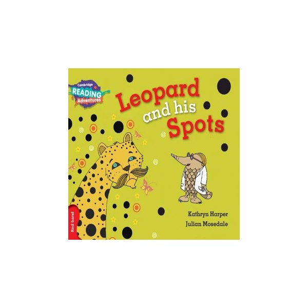 Cambridge Reading Adventures Leopard and His Spots Red Band -