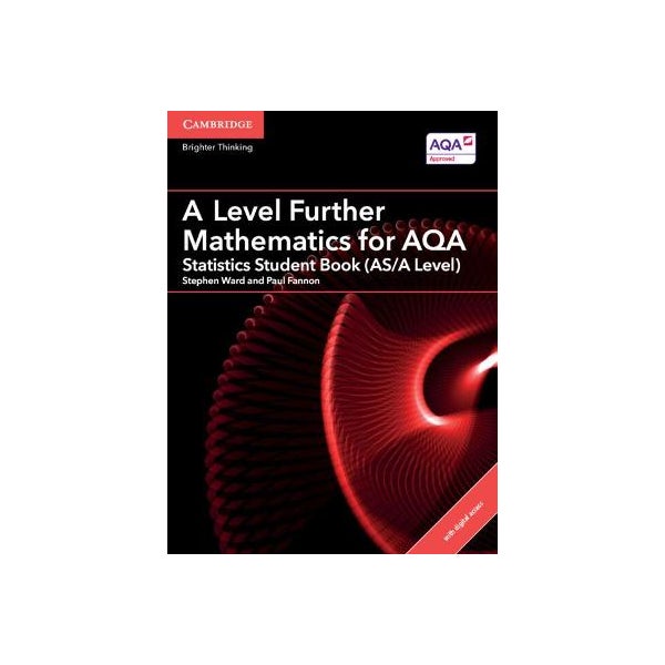 A Level Further Mathematics for AQA Statistics Student Book (AS/A Level) with Cambridge Elevate Edition (2 Years) -