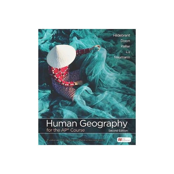 Human Geography For The AP Course By Barbara Hildebrant Dixon Seth Human geography for the ap course by barbara hildebrant dixon seth