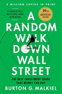 A Random Walk Down Wall Street by Burton G. Malkiel Paper Plus