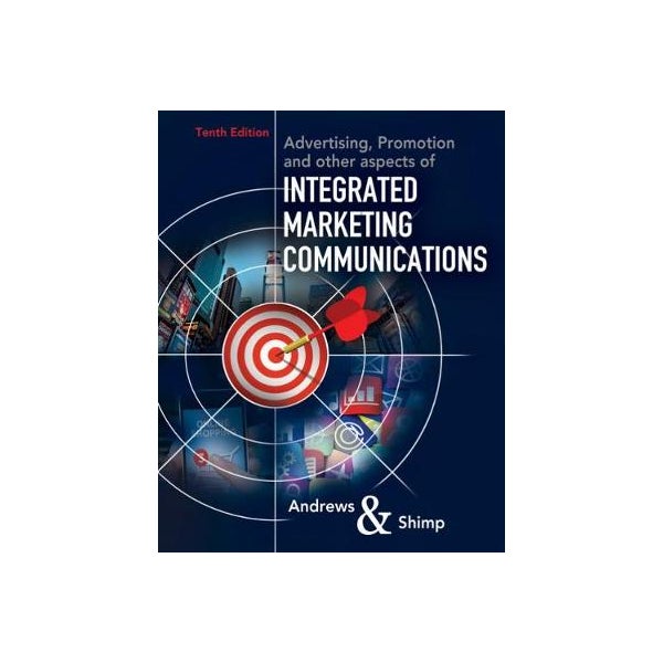 Advertising, Promotion, and other aspects of Integrated Marketing Communications -