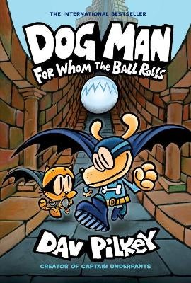 Dog Man 7: For Whom the Ball Rolls by Dav Pilkey Paper Plus