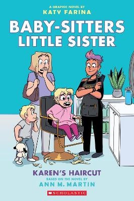 Karen's Haircut: a Graphic Novel (Baby-Sitters Little Sister #7