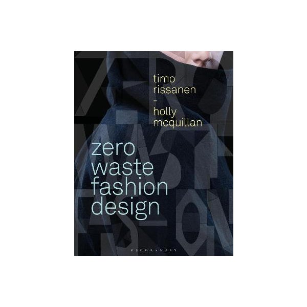 Zero Waste Fashion Design -