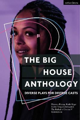 The Big House Anthology Diverse Plays for Diverse Casts by David