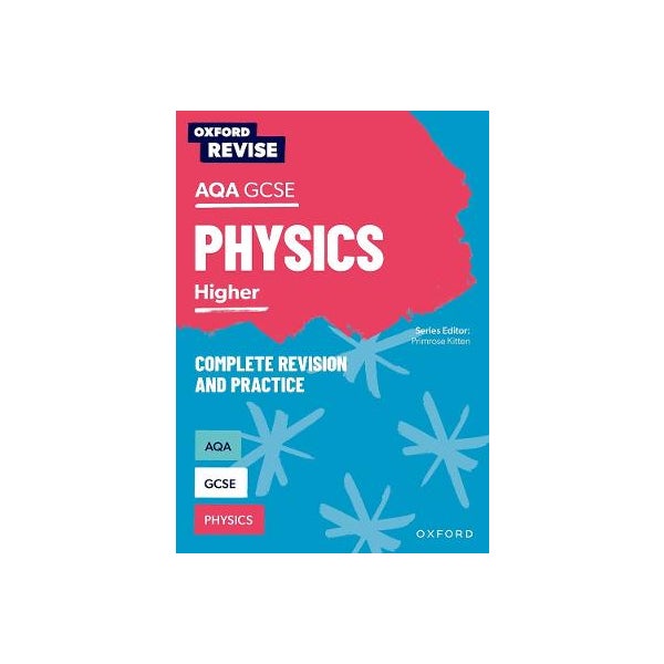Oxford Revise: AQA GCSE Physics Revision and Exam Practice -