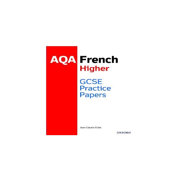 AQA GCSE French Higher Practice Papers -