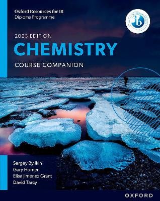 Oxford Resources for IB DP Chemistry: Course Book by Sergey