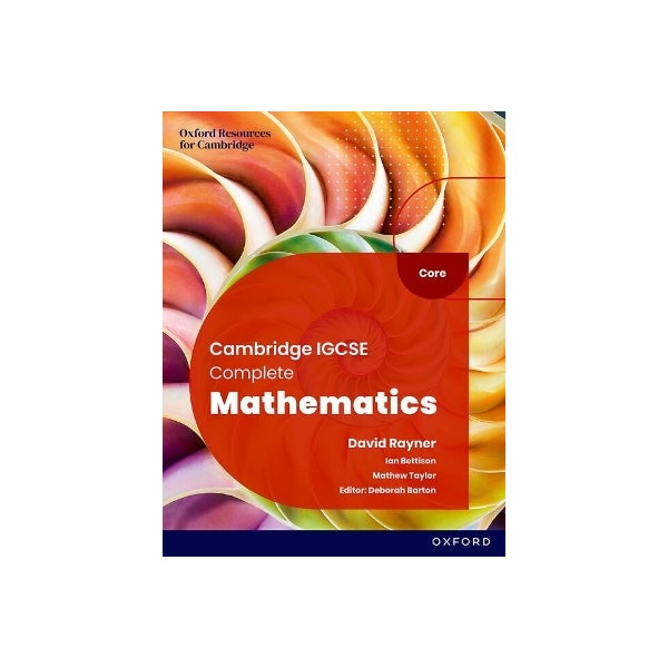 Cambridge Math Core Cambridge IGCSE Complete Mathematics Core: Student Book Sixth Edition ...