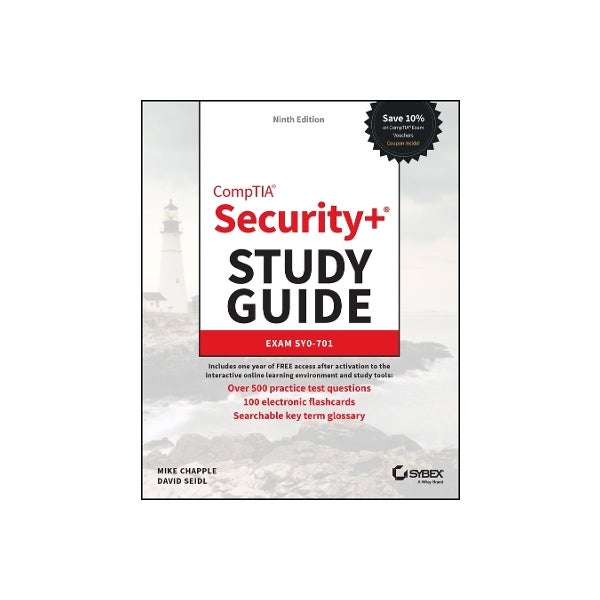 CompTIA Security+ Study Guide with over 500 Practice Test Questions by ...