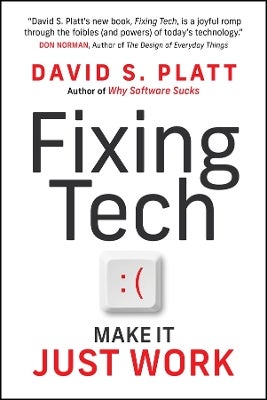 Fixing Tech by David S. Platt | Paper Plus