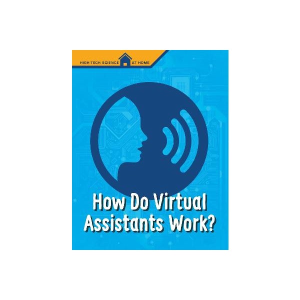 How Do Virtual Assistants Work? -