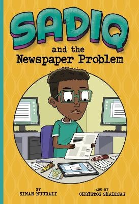 Sadiq and the Newspaper Problem by Siman Nuurali | Paper Plus